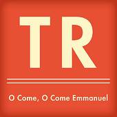Travis Ryan : O Come, O Come Emmanuel